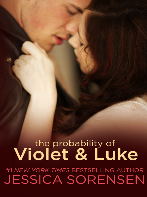 Title details for The Probability of Violet and Luke by Jessica Sorensen - Available